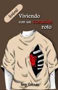 Sobreviviendo con el corazón roto