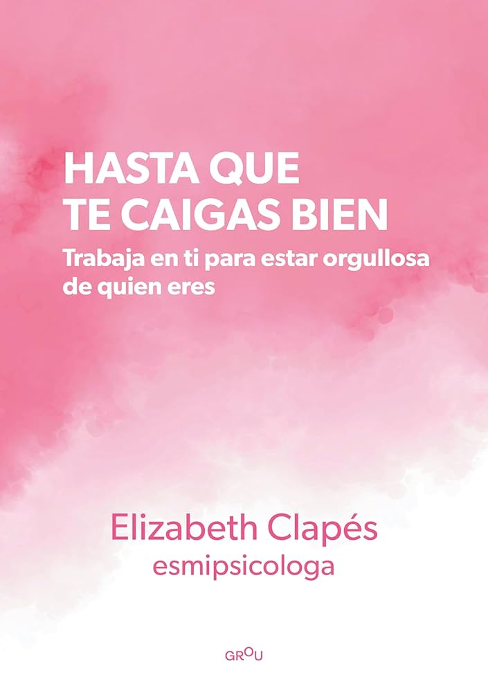 Hasta que te caigas bien