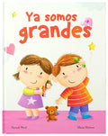 Ya somos grandes - Tapa dura