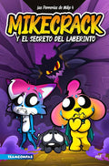 Las perrerías de Mike 4: Mikecrack y el secreto del laberinto