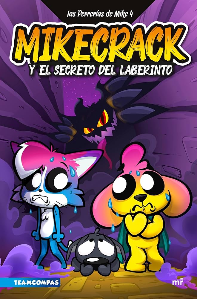 Las perrerías de Mike 4: Mikecrack y el secreto del laberinto