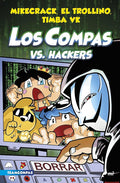 Los Compas 7: Los Compas vs. hackers