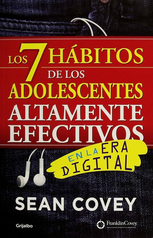 Los 7 hábitos de los adolescentes altamente efectivos