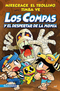 Los Compas 9: Los Compas y el despertar de la momia