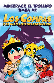 Los Compas 1: Los Compas y el diamantito legendario