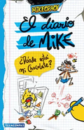 El diario de Mike: ¿Dónde está mi chocolate?
